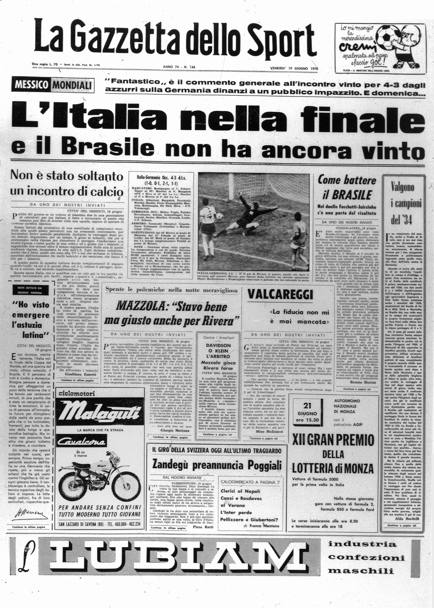 Messico 1970. La prima pagina della Gazzetta dello Sport il giorno dopo la storica vittoria dell&#39;Italia sulla Germania Ovest 4-3